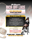 The Rich Off Lace Masterclass Replay