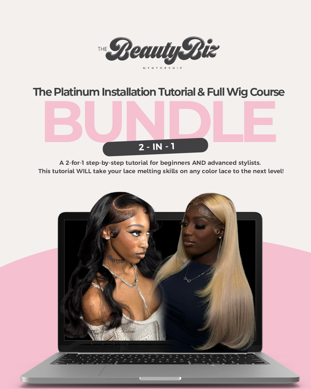 The Platinum Installation Tutorial and Full Wig Installation Course Bundle